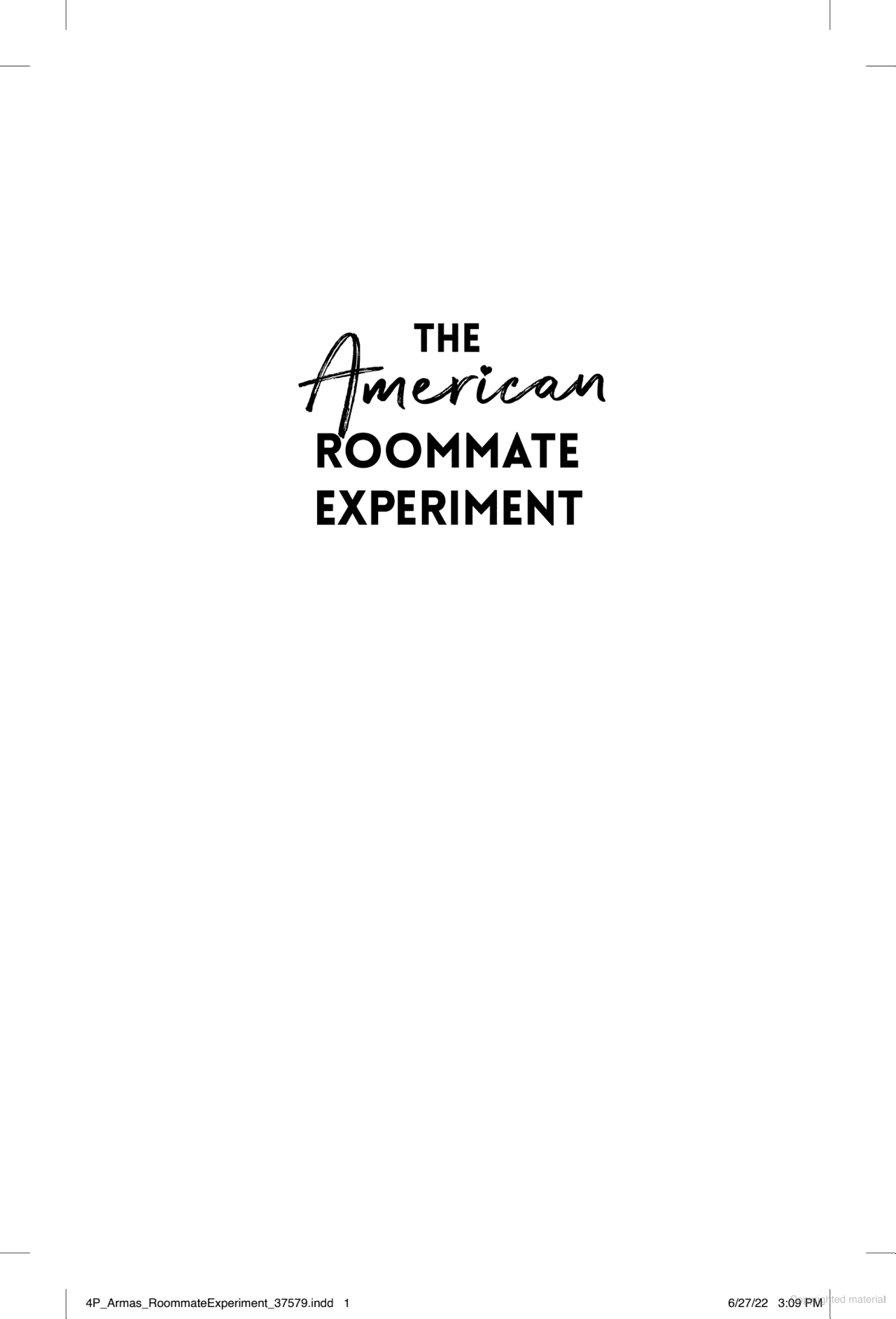 The American Roommate Experiment - Elena Armas