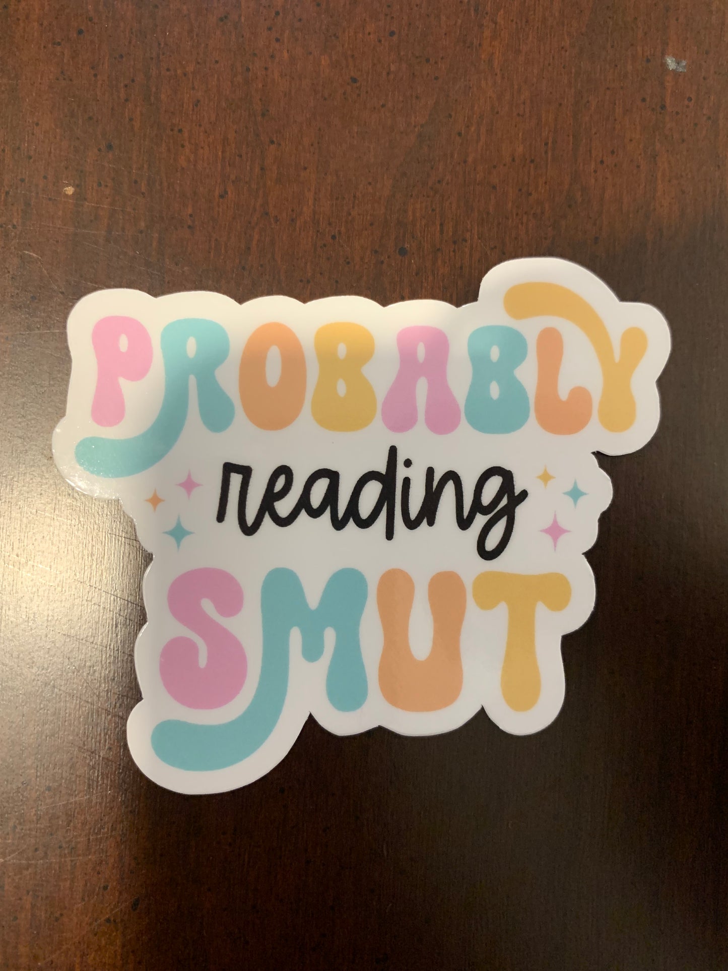 Probably Reading Smut Sticker