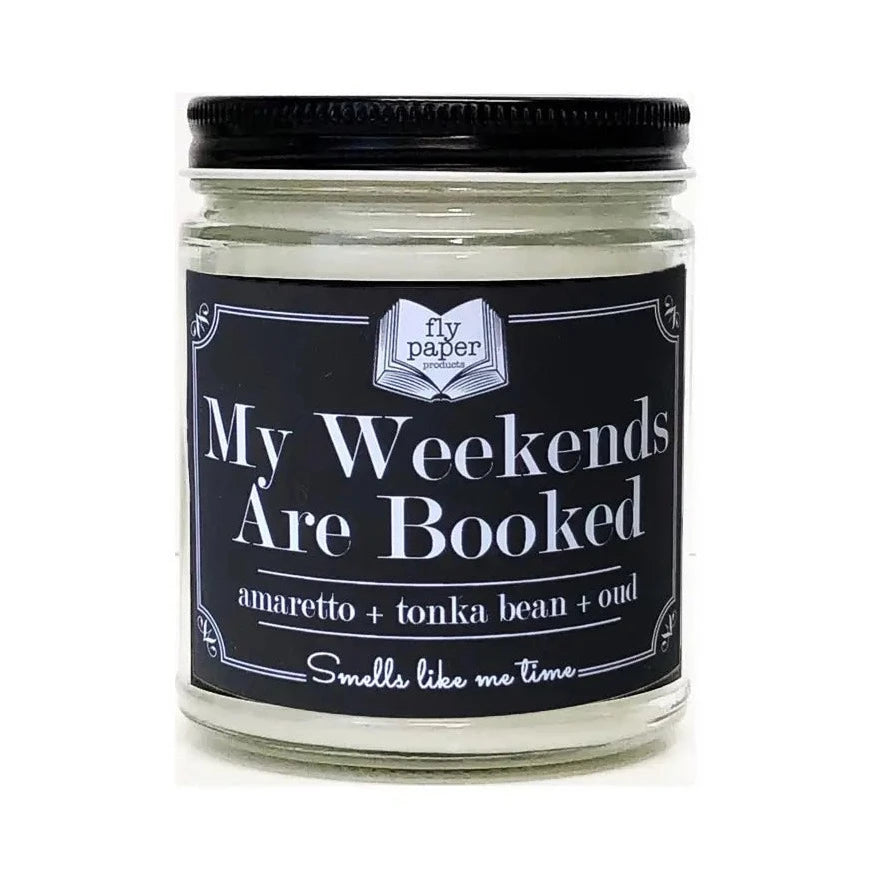 My Weekends are all Booked Candle