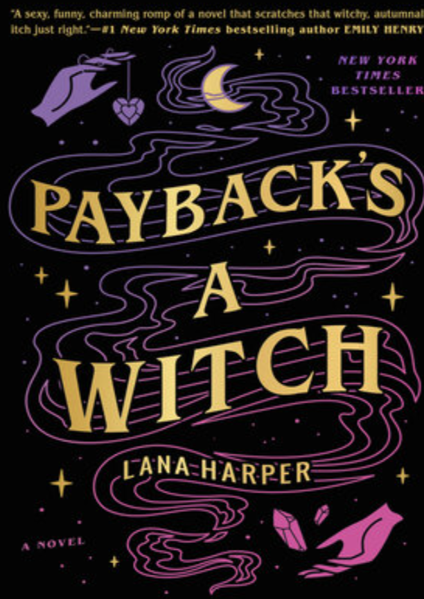 Payback's a Witch - Lana Harper