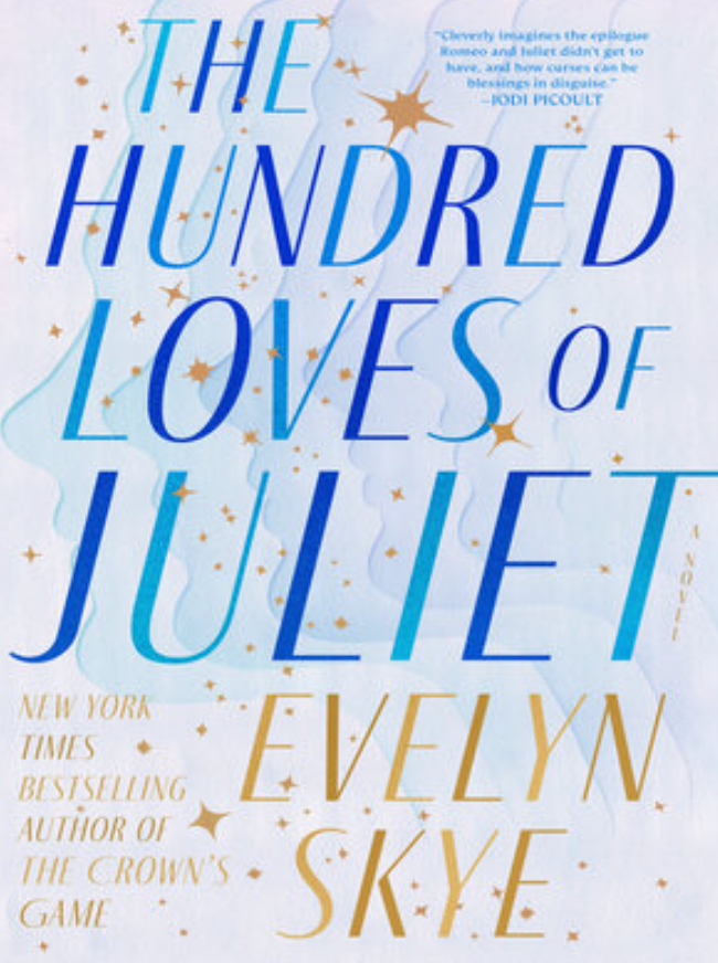 The Hundred Loves of Juliet - Evelyn Skye