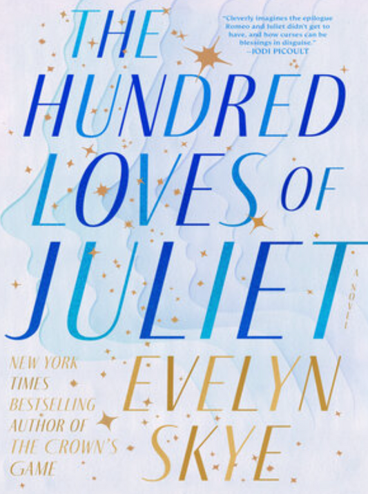 The Hundred Loves of Juliet - Evelyn Skye